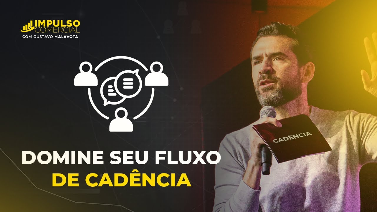 Gustavo Malavota: Domine seu fluxo de cadência